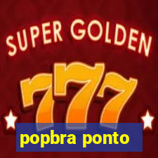 popbra ponto